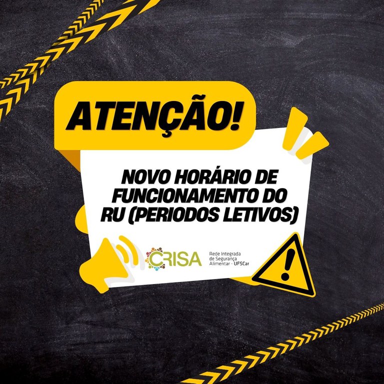 Novo Horário de Funcionamento do RU (Períodos Letivos)